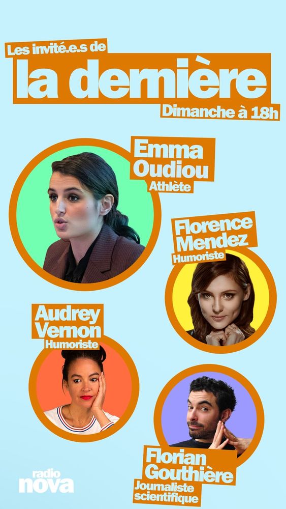 Visuel qui présente les invité.e.s de l'émission diffusée dimanche à 18h :

Emma Oudiou (Athlète) ; Florence Mendez (Humoriste) ; Audrey Vernon (Humoriste) ; Florian Gouthière (Journaliste scientifique)