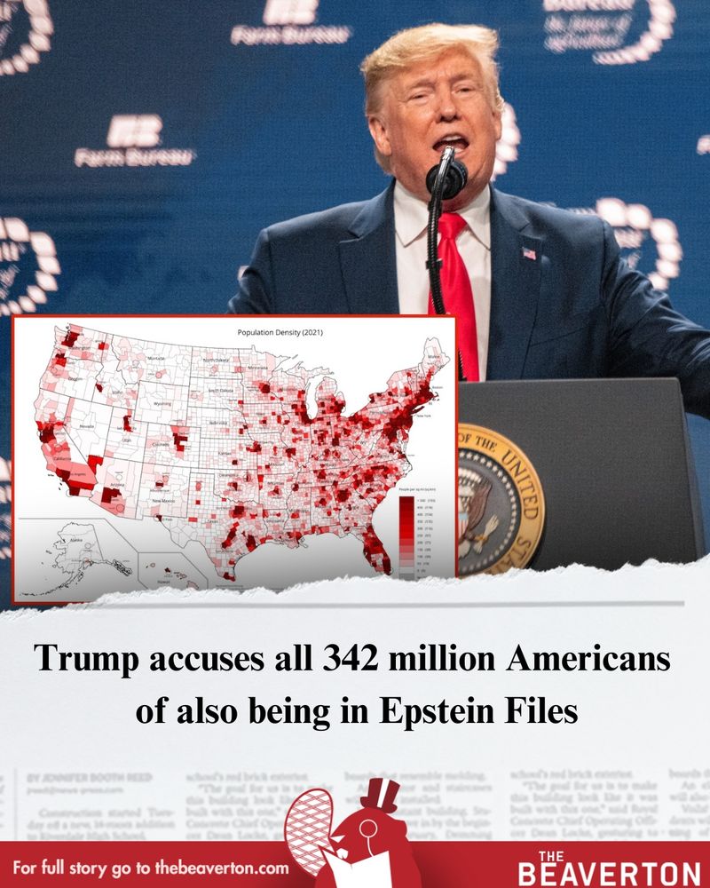 Trump accuses all 342 million Americans of also being in Epstein Files