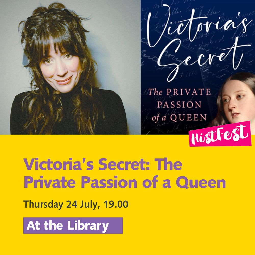 Event poster. 

Victoria's Secret: The Private Passion of a Queen
Thursday 24 July, 19.00
At the Library