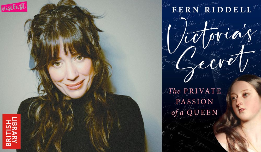Event poster. Headshot to author Fern Riddell (left) and her new book cover (right), Victoria’s Secret: The Private Passion of a Queen.