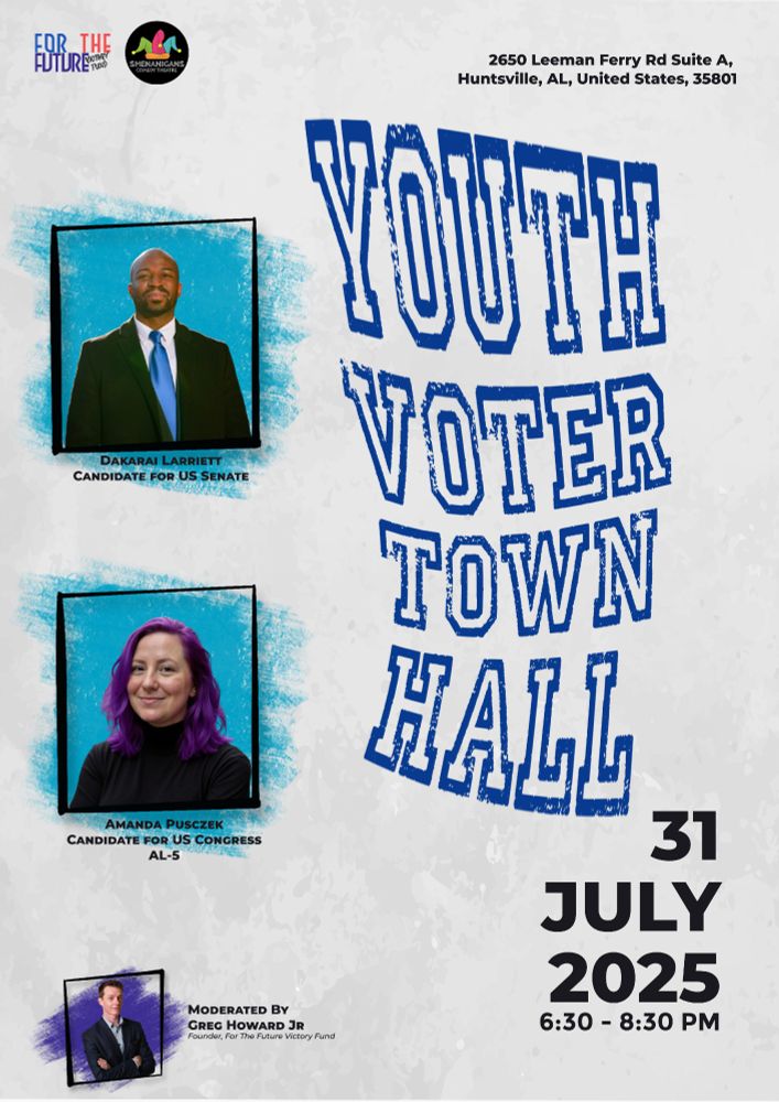Tomorrow Night! Come out to Shenanigans Comedy Theatre in Huntsville, AL, for our Youth Voter Town Hall featuring Amanda Pusczek and Dakarai Larriett!