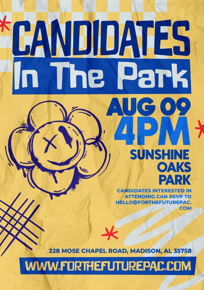 Candidates in the Park August 9th 4 - 8 PM Sunshine Oaks Park
