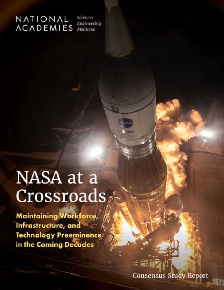 NASA at a Crossroads: Maintaining Workforce, Infrastructure, and Technology Preeminence in the Coming Decades