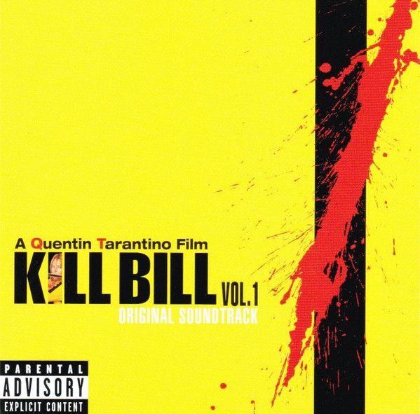 Various — Kill Bill Vol. 1 (Original Soundtrack) • Source: Discogs