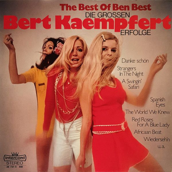 Orchester Ben Best — Die Großen Bert Kaempfert Erfolge - The Best Of Ben Best • Source: Discogs