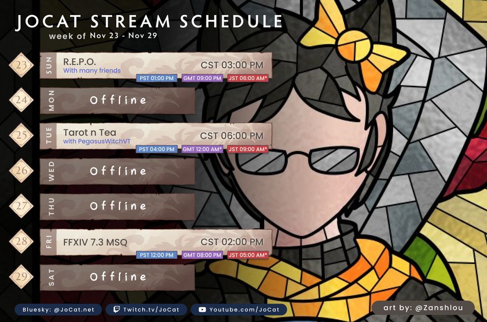 Sun 23 - REPO with many friends - 3pm CST
TUE 25 - Tarot n Tea with PegasusWitchVT - 6pm CST
FRI 28 - FFXIV 7.3 MSQ - 2pm CST

Art by @Zanshlou