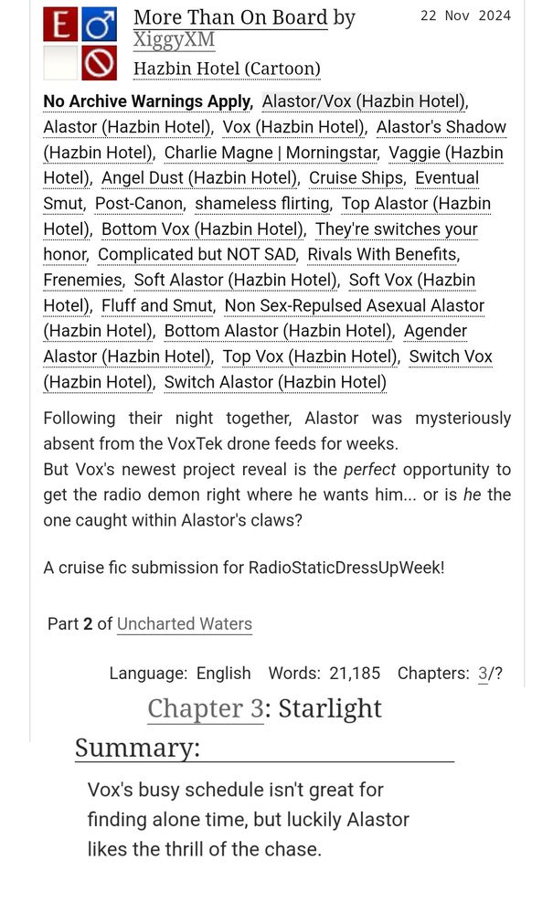 Summary of my fic More Than On Board:
Following their night together, Alastor was mysteriously absent from the VoxTek drone feeds for weeks.
But Vox's newest project reveal is the perfect opportunity to get the radio demon right where he wants him... or is he the one caught within Alastor's claws?

A cruise fic submission for RadioStaticDressUpWeek!