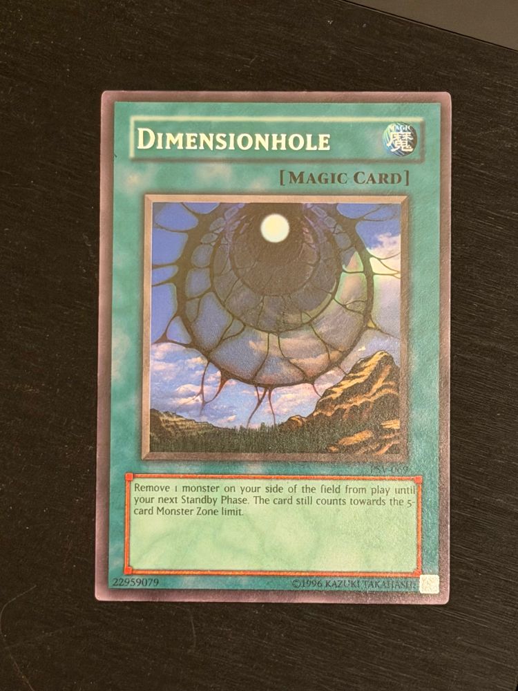 A Yu-Gi-Oh card called "Dimensionhole"