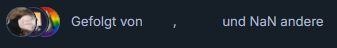 Gefolgt von ---, --- und NaN andere