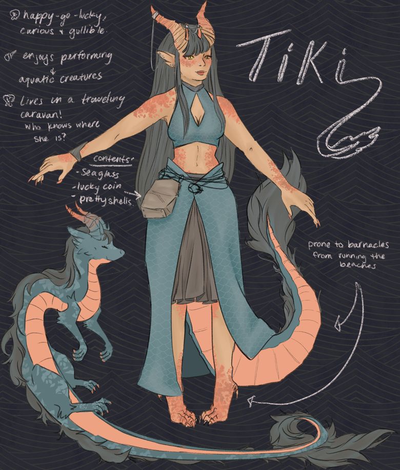 Tiki (Ocean Dragon Adopt) + dragon mascot
-happy go lucky, curious, and gullible
-enjoys perfoming + aquatic creatures
-lives in a traveling caravan! who knows where she is?

contents of bag:
-seaglass
-lucky coin
-pretty seashells

-prone to barnacles from running on the beaches