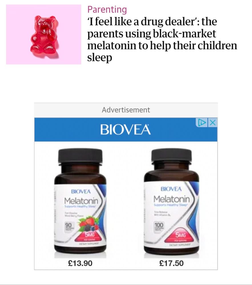A headline from The Guardian saying "'I feel like a drug dealer': the parents using black-market melatonin to help their children sleep". Below which is an advert for melatonin, priced in pounds. 