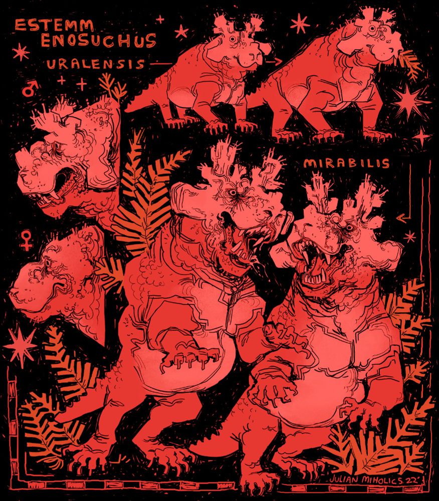 Illustrations of Estemmenosuchus with a warm red-pink hue on a black background with stars and ferns scattered throughout. Two bull Estemmenosuchus mirabilis stand on their hind legs, ready to fight with open mouths displaying large canine teeth.To the left is a side profile of an Estemmenosuchus uralensis male and below a female, lacking the head crest structures on top of the skull and extended cheekbones as well as the nose horn. Above is a size comparison of mirabilis and uralensis bulls, the former being notably smaller. Their bodies are round and sturdy with a sprawled stance. They are hairless aside from a speculative dusting around the face and neck. The uralensis bull also has a fern in its mouth, hinting to its largely herbivorous diet.