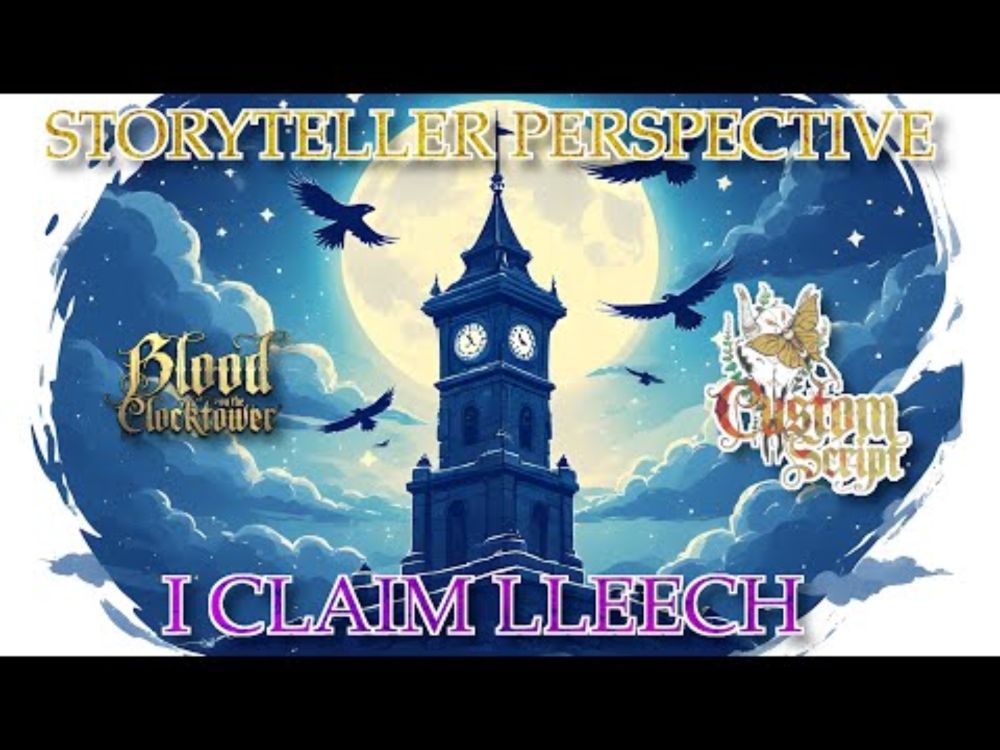 Blood on the Clocktower: Storyteller Perspective [With Great Power] - I Claim Lleech