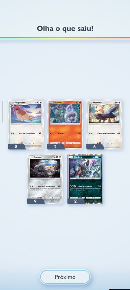 Captura de tela do jogo pokémon TCG Pocket, após a abertura de um pacote de cartas 5 cartas são reveladas.

São elas : Pidgeotto, Litwick, Herdier, Durant, Darkrai.