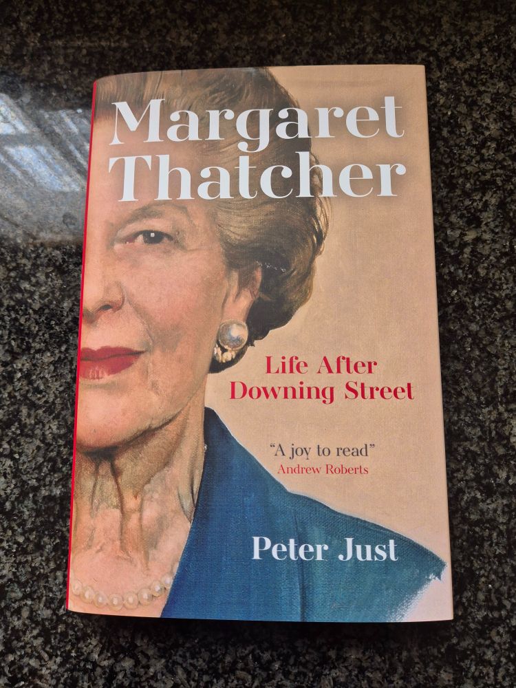 Cover of 'Margaret Thatcher: Life After Downing Street' by Peter Just.