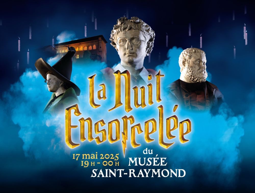 Trois personnages se détachent sur un fond bleuté évoquant la nuit. L’une porte un chapeau de sorcier. En arrière-plan, la façade du musée. 
Texte : La Nuit ensorcelée du musée Saint-Raymond. 17 mai. 19h-minuit.