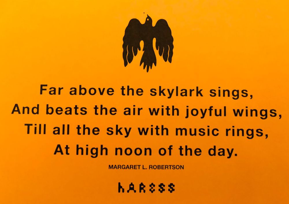 Far above the skylark sings, and beats the air with joyful wings, Till all the sky with music rings, At high noon of the day.
