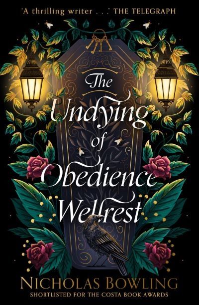 Front cover of The Undying of Obedience Wellrest by Nicholas Bowling, 2023