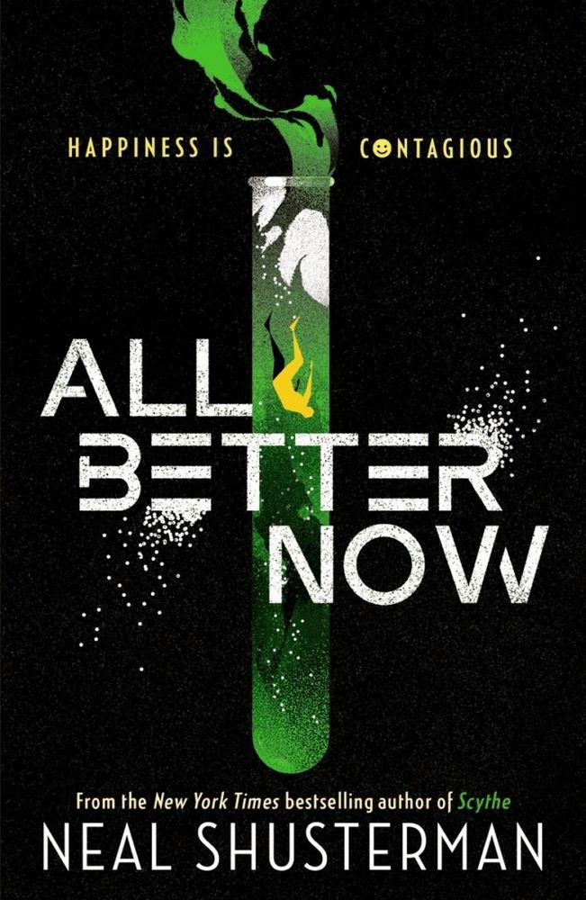 Front cover of All Better Now by Neal Shusterman, 2025