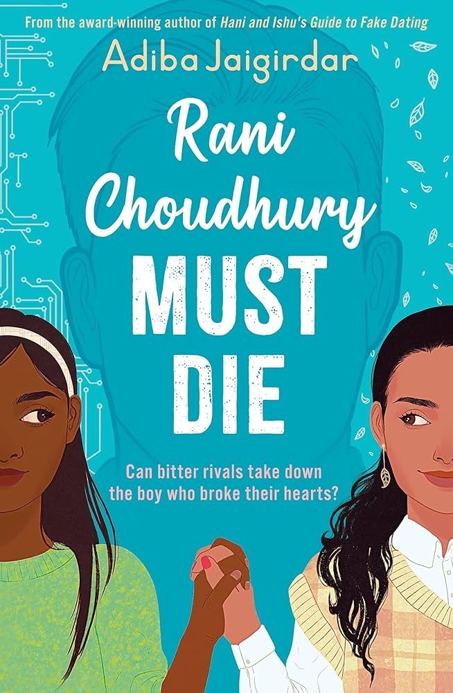 Front cover of Rani Choudhury Must Die by Adiba Jaigirdar, 2024