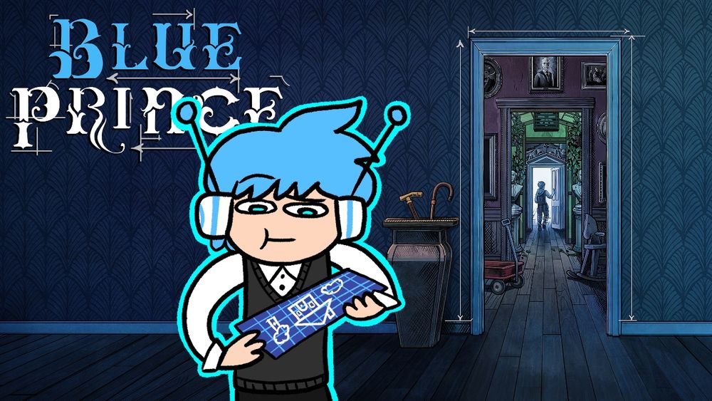 We play! Blue Prince!