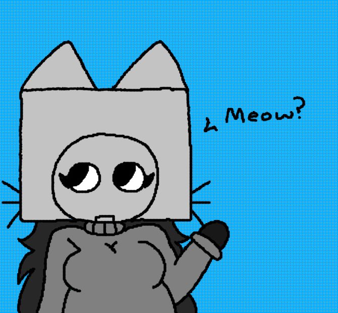 Meow???