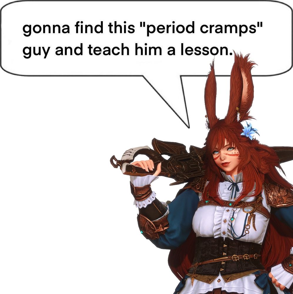 Viria with a speech bubble that says "gonna find this "period cramps" guy and teach him a lesson."