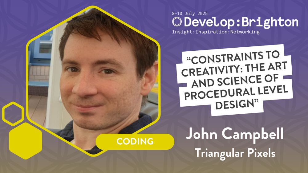 An image of John Campbell from Triangular Pixels, highlighting their talk at Develop:Brighton titled "Constraints to Creativity: The Art and Science of Procedural Level Design"