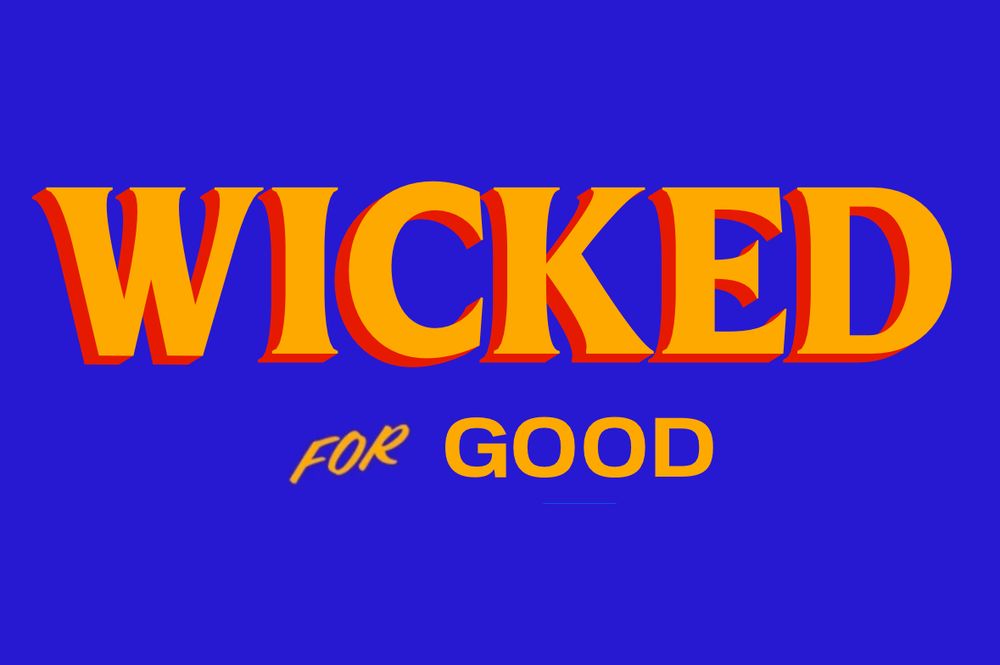 Wicked for good in the Zohran campaign font 