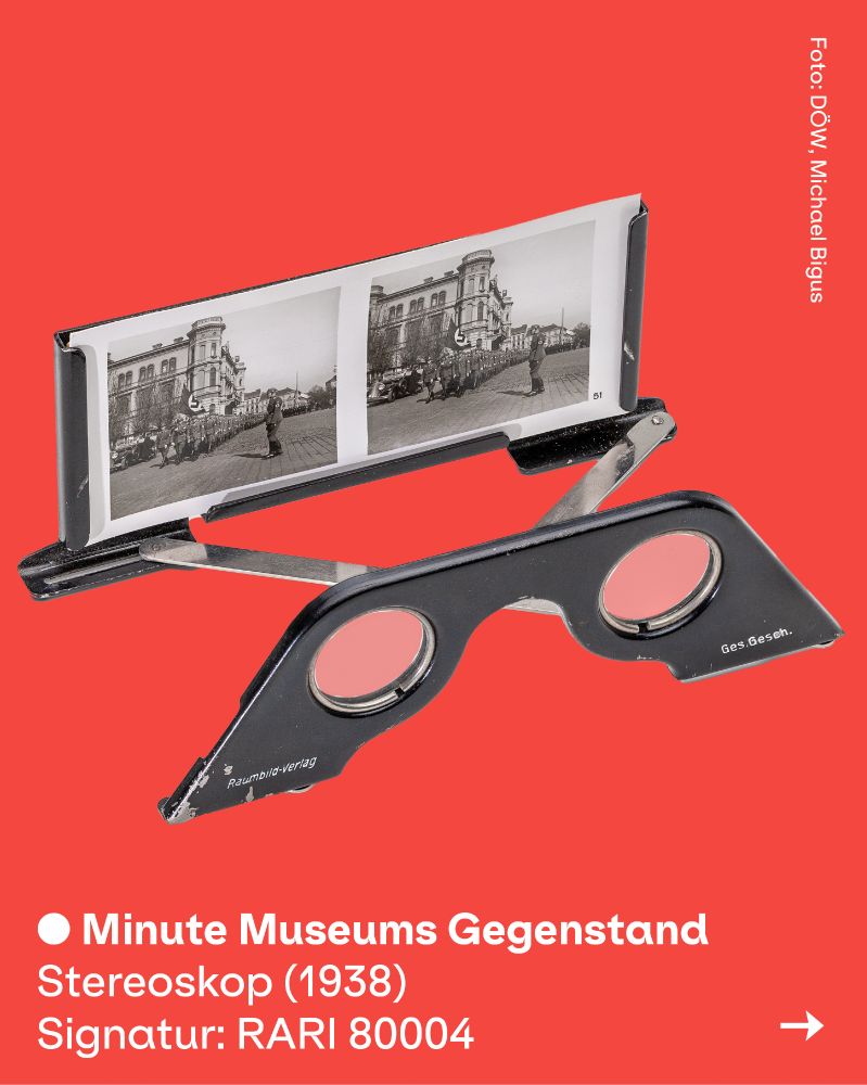 Minute Museums Gegenstand. Stereoskop (1938). Signatur: RARI 80004. Foto: DÖW, Michael Bigus