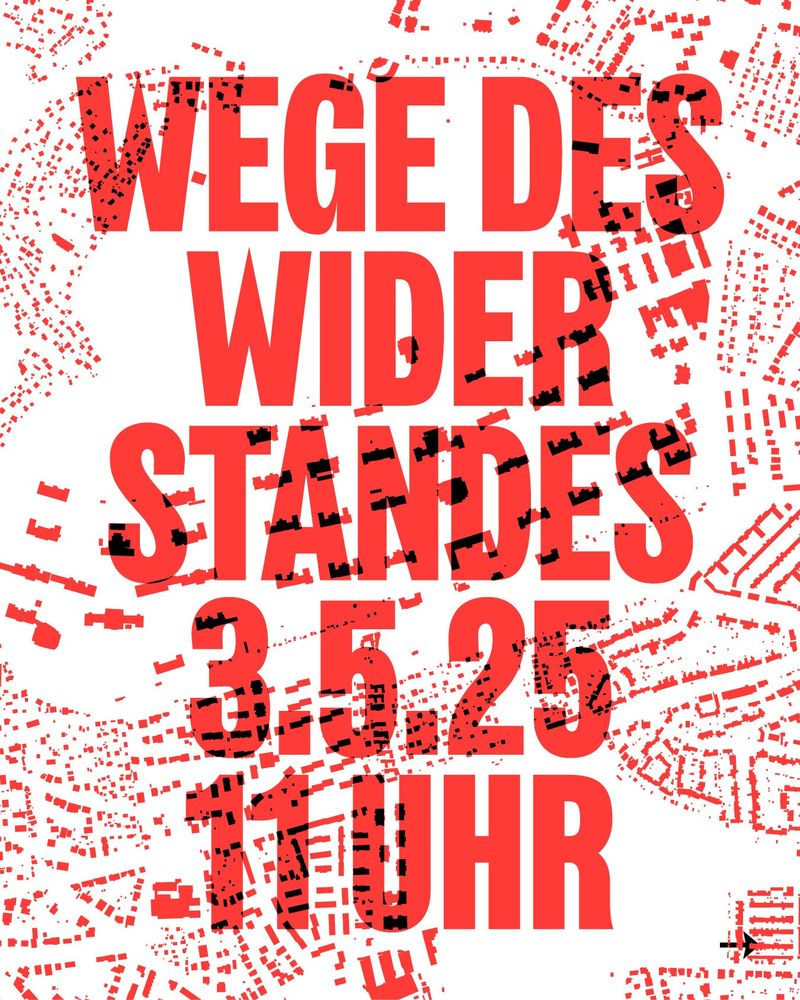 Wege des Widerstandes, 3.5.25, 11 Uhr