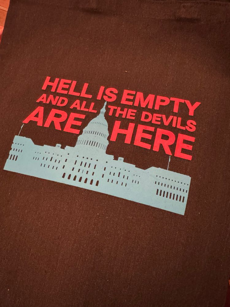An image of Shakespeare’s “hell is empty and the devils are all here” quote over the US Capitol building. 