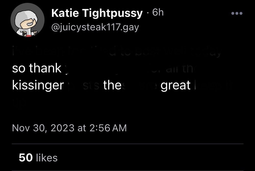 Screen grab from Katie - not doctored at all - that says “so thank Kissinger the great” 