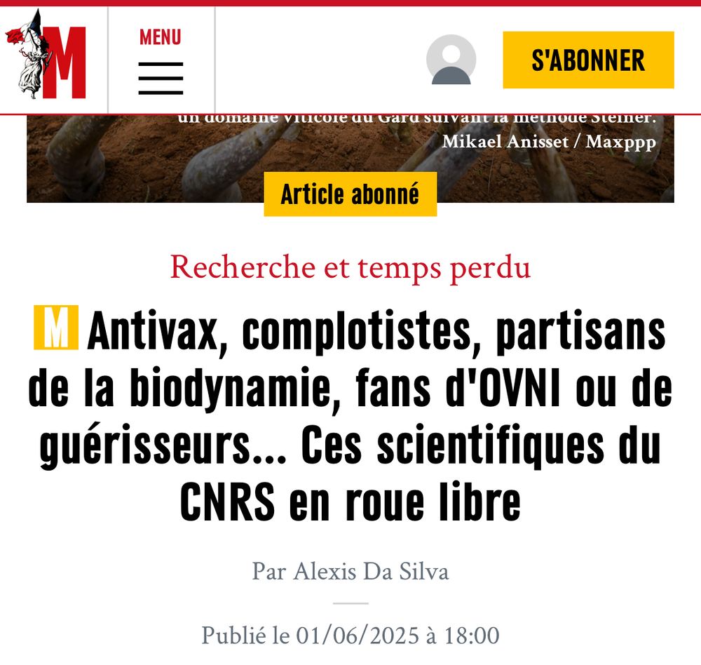 Antivax, complotistes, partisans de la biodynamie, fans d'OVNI ou de guérisseurs... Ces scientifiques du CNRS en roue libre
Par Alexis Da Silva.  Magazine Marianne 
Publié le 01/06/2025 à 18:00