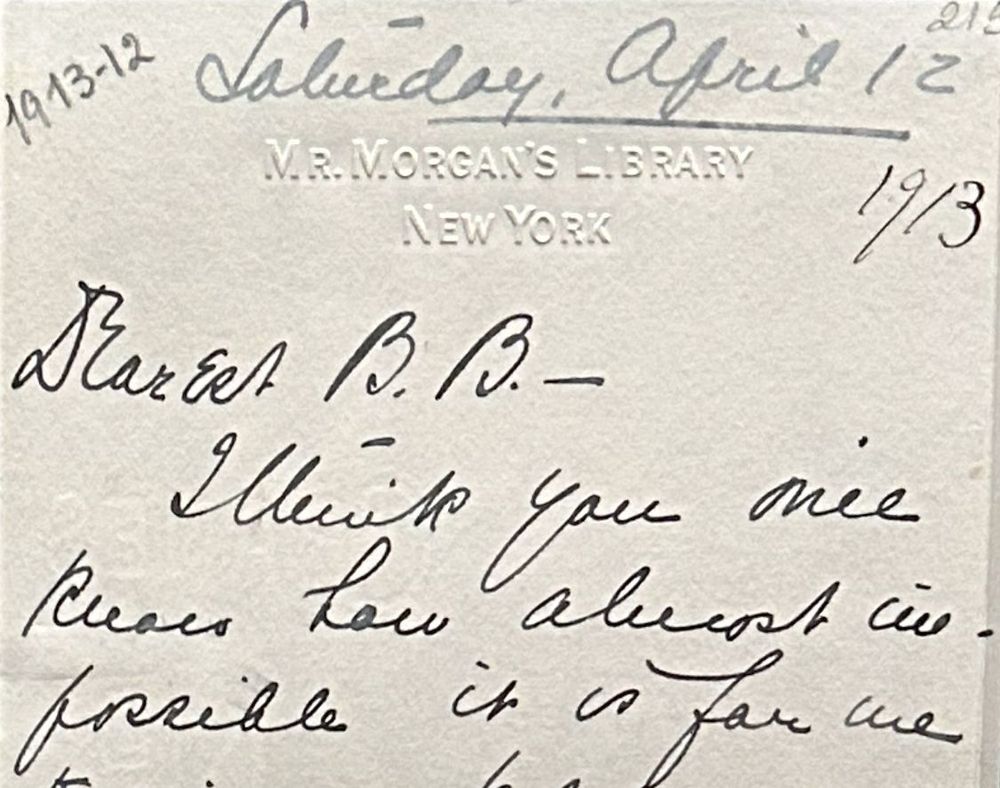 Detail of letter from Belle da Costa Greene showing "Mr. Morgan's Library" stationary, New York, 12 April 1913.