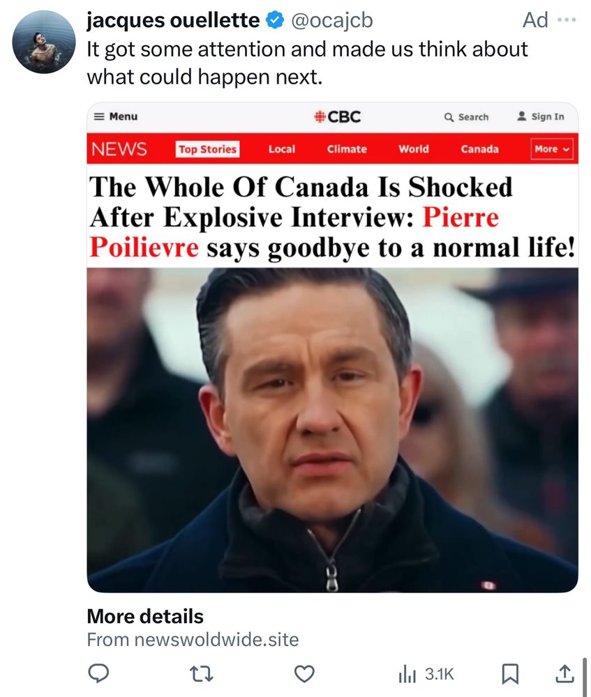 A photo of a scam advertisement on Twitter showing a fake CBC news article saying “The Whole of Canada is shocked after explosive interview: Pierre Poilievre says goodby to a normal life!”