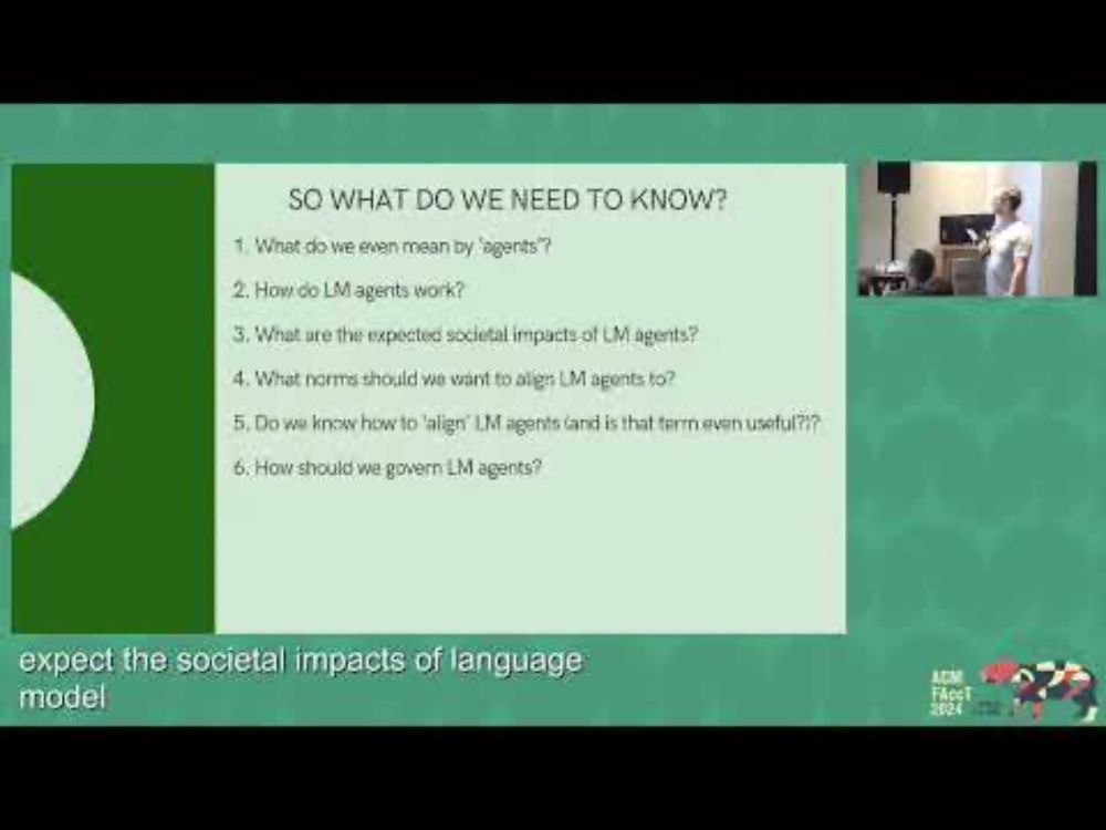 LM Agents: Prospects and Impacts (FAccT tutorial)