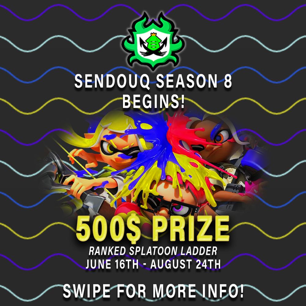 Infographic with a picture of inklings and octolings in a tricolor turf war in the background. At the top, there is the SendouQ logo. The text says "SendouQ Season 8 Begins! 500$ Prize. Ranked Splatoon Ladder June 16th - August 24th. Swipe for more info!"