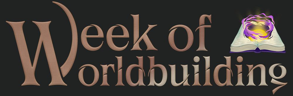 "Week of Worldbuilding" bronze typography on dark gray field. Cursed purple book in corner.