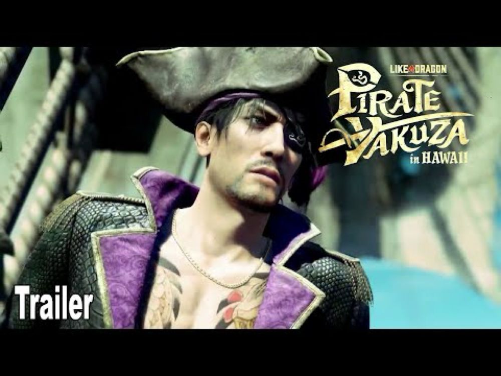 Like a Dragon Pirate Yakuza in Hawaii Reveal Trailer