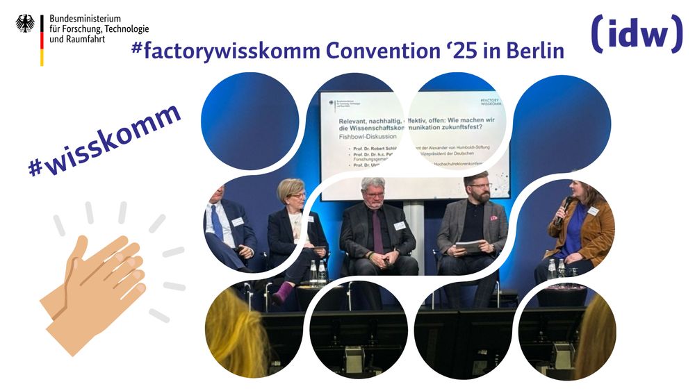 #factorywisskomm convention '25 in Berlin mit einem Foto aus der Diskussionsrunde und Logo vom BMBFTR und idw