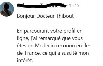 Message promotionnel reçu sur LinkedIn. La personne m'appelle "docteur" et déduit de ce titre que je suis médecin.