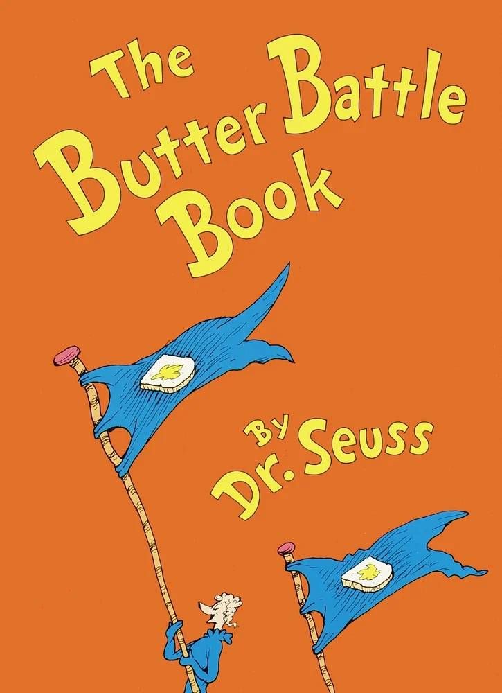 The cover of "The Butter Battle Book" by Dr. Seuss.