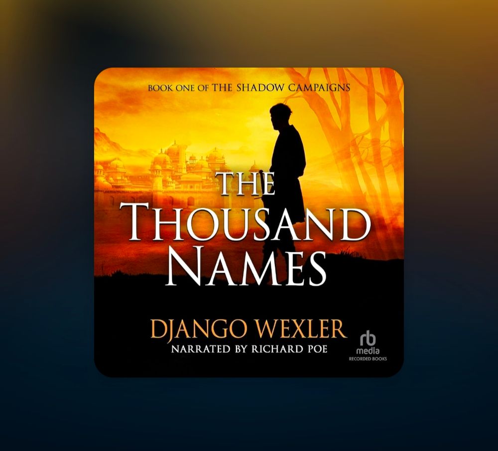 Screenshot of the Audible Audio cover for the fantasy novel THE THOUSAND NAMES by Django Wexler.