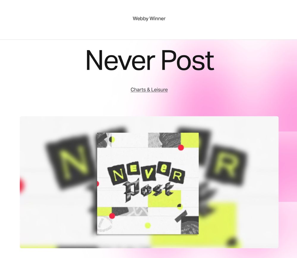 Never Post won a Webby for Best Live Podcast Recording