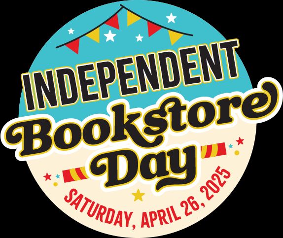 Look for Independent Bookstore Day from the American Booksellers Association. 