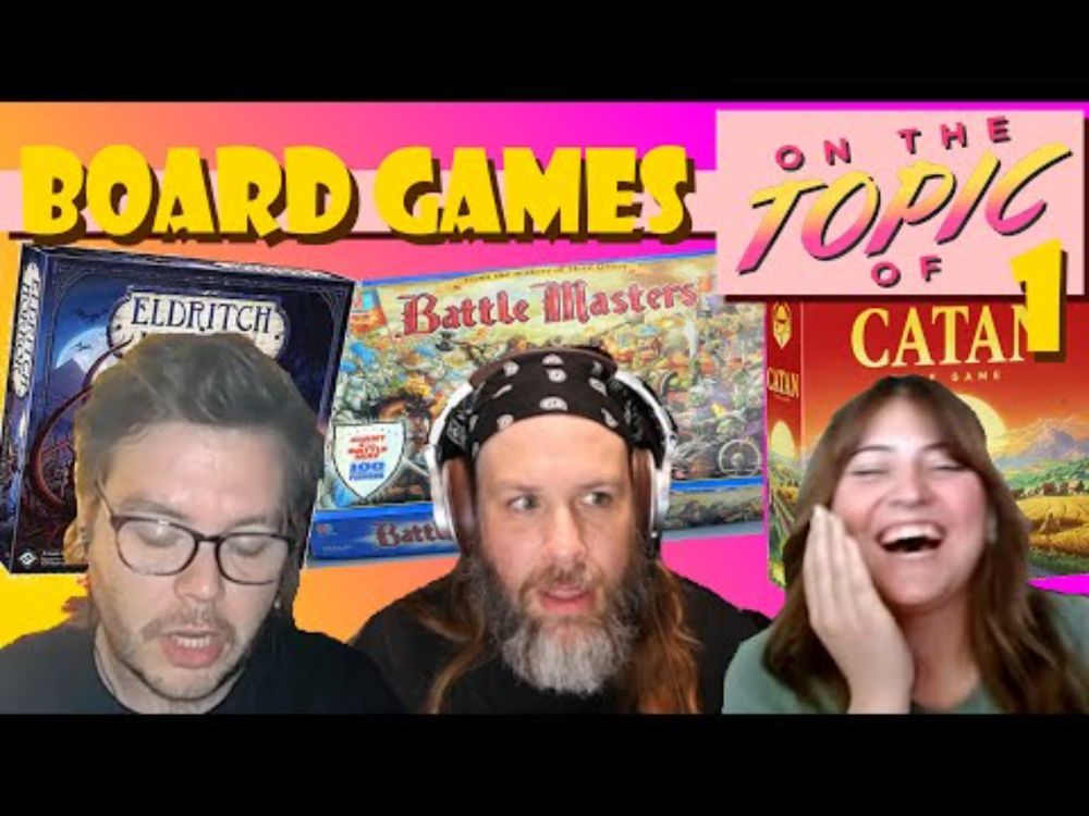 On The Topic Of #1: Board Games