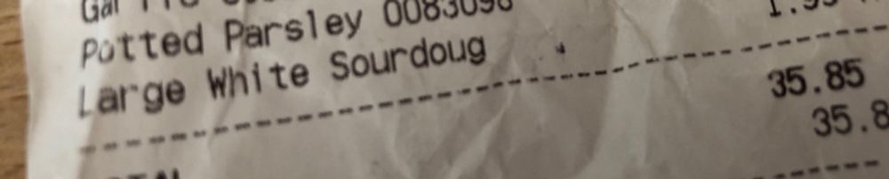 Till receipt saying ‘Large white sourdoug.’