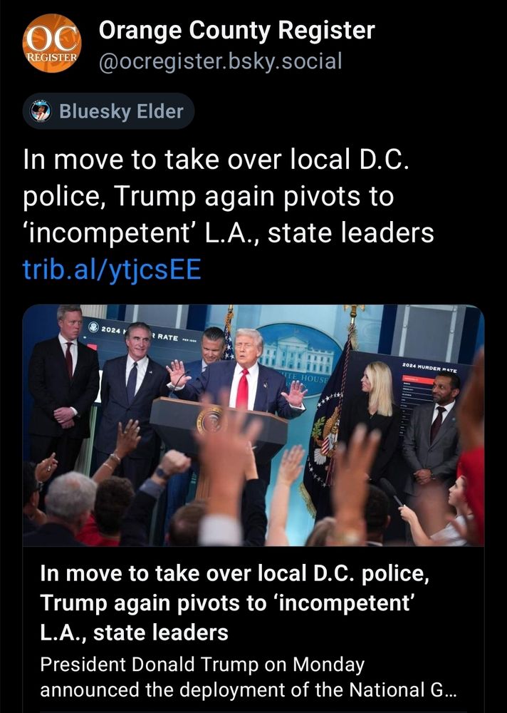Orange County Register: In a move to take over local D.C. police, Trump again pivots to 'incompetent' L.A., state leaders