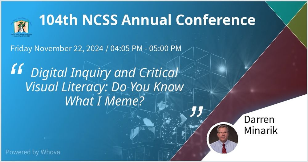 Image advertising the NCSS session, Digital Inquiry and Critical Visual Literacy: Do You Know What I Meme?